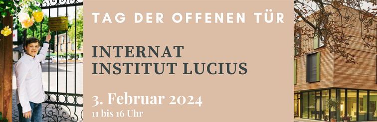 Banner breit Tag der offenen Tür Internat Lucius