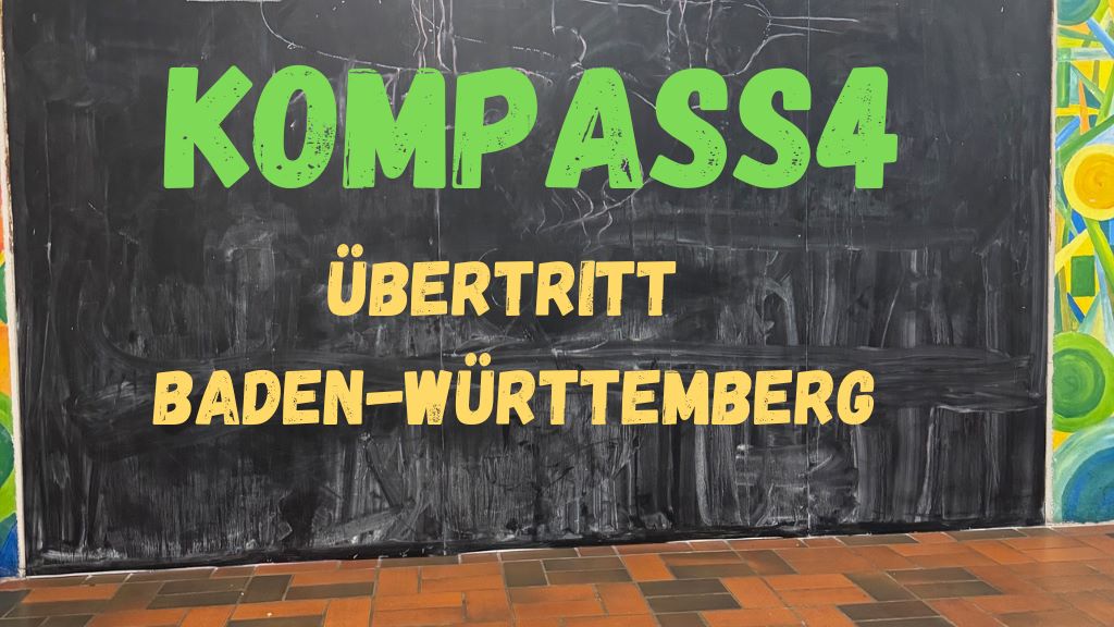 Kompass4 Baden-Württemberg neuer Übertritt