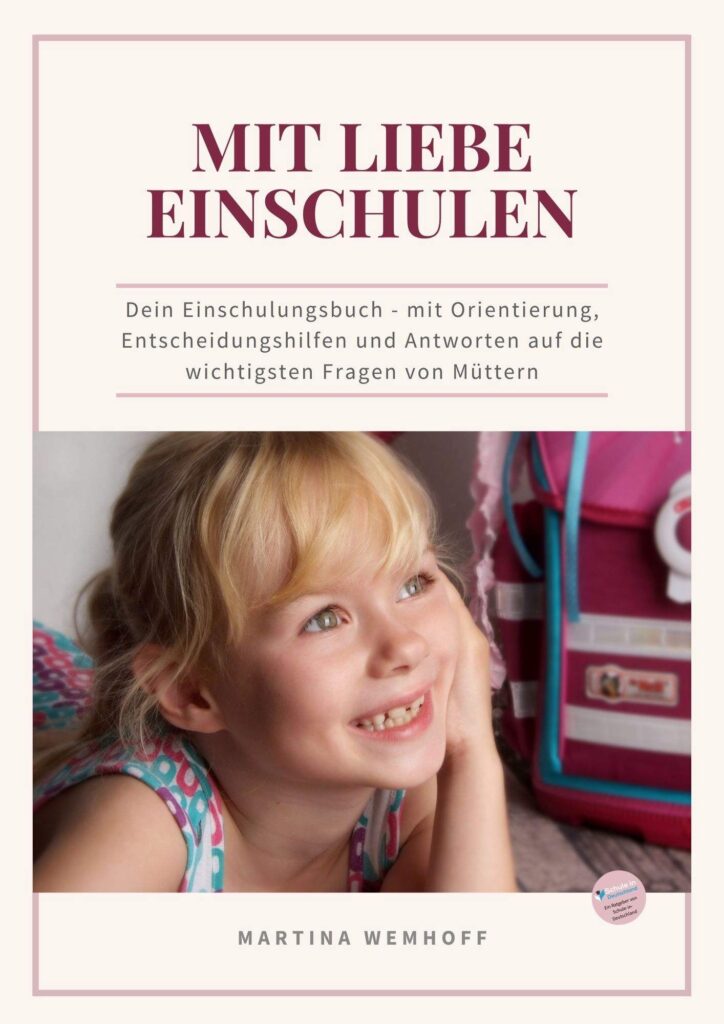 Dein Einschulungsbuch Mit Liebe einschulen