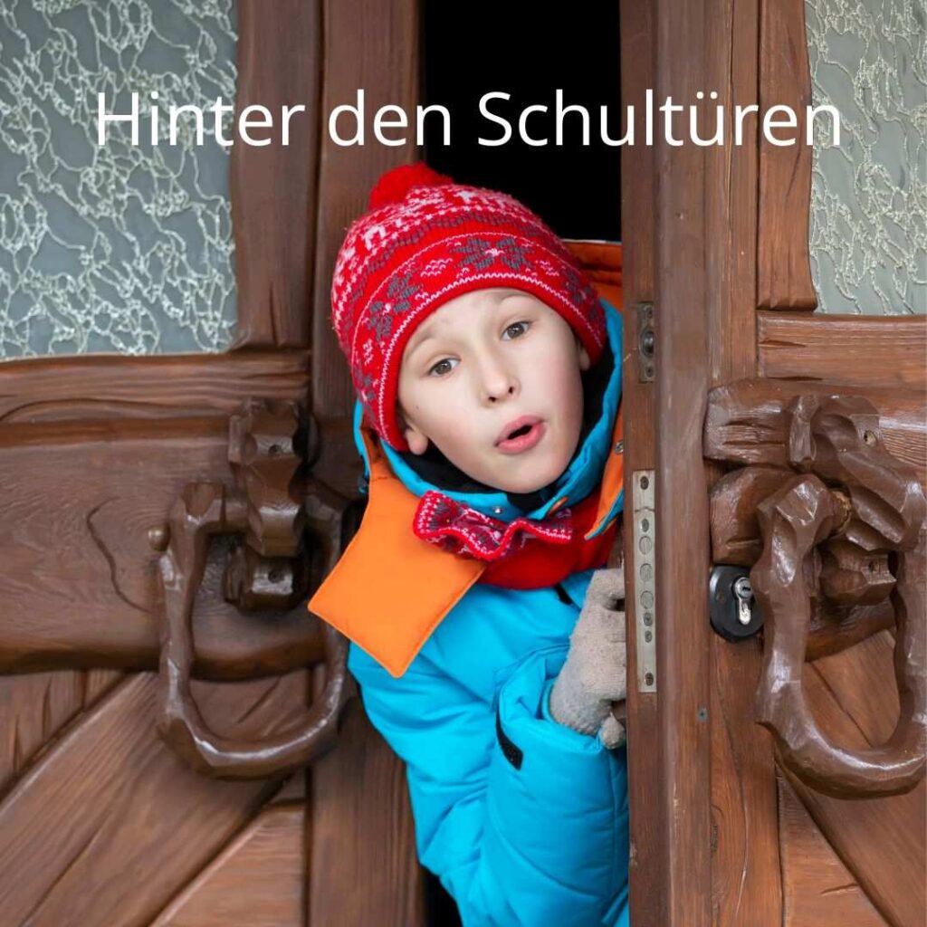 Blick hinter die Schultüren